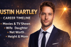 Justin Hartley: The Complete Life Story of Talent, Fame, Love, and Growth