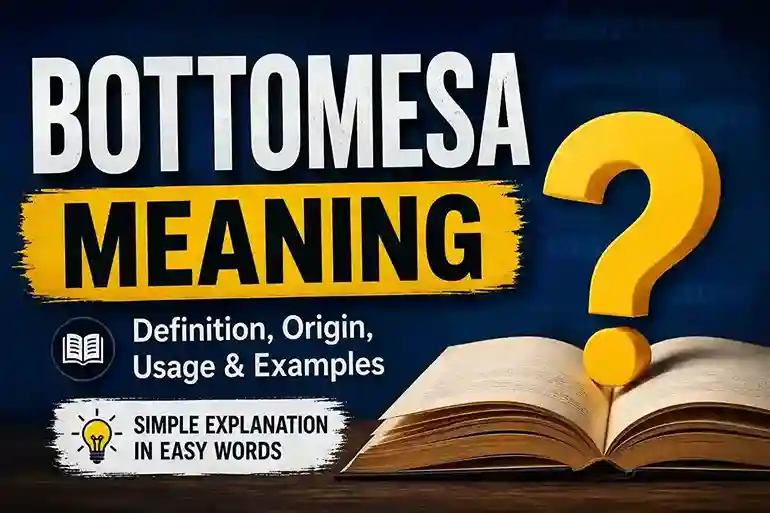 Bottomesa Meaning