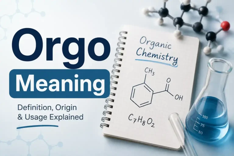 Orgo Meaning
