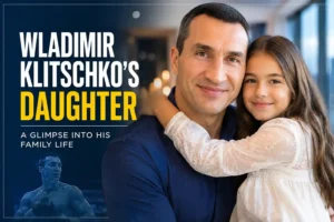 Wladimir Klitschko Daughter: The Untold Story Behind the Champion’s Family Life