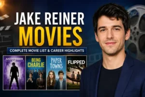 Jake Reiner Movies: The Complete Filmography, Career Timeline, and Everything Fans Want to Know