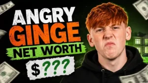 Angry Ginge Net Worth 2025: The Complete Breakdown of the UK’s Most Viral Redhead Creator