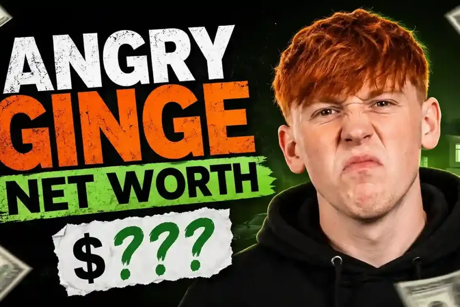 Angry Ginge net worth, earnings, career and wealth