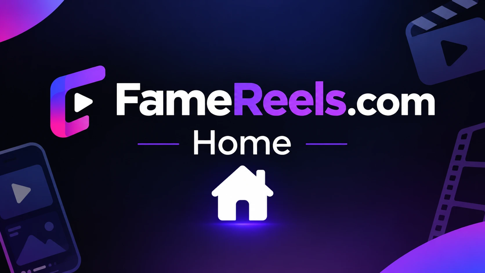 FameReels.com Home Walkthrough - Feature Guide & Setup